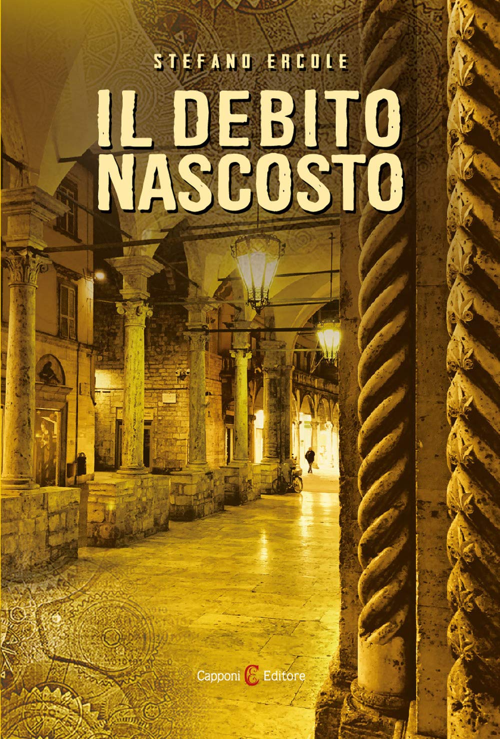 Libro Il Debito Nascosto di Stefano Ercole Fanucci
